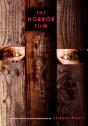 The Horror Film - Preview