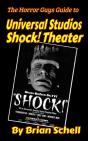 The Horror Guys Guide To Universal Studios Shock! Theater - Preview