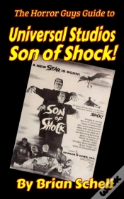 Capa do artigo The Horror Guys Guide To Universal Studios Son Of Shock!