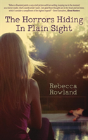 The Horrors Hiding In Plain Sight - Preview