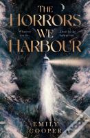 The Horrors We Harbour