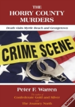 Capa do artigo The Horry County Murders: Death Visits Myrtle Beach And Georgetown