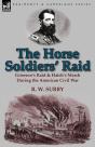 The Horse Soldiers' Raid - Preview