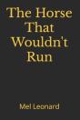 The Horse That Wouldn'T Run - Preview