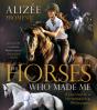 The Horses Who Made Me - Preview