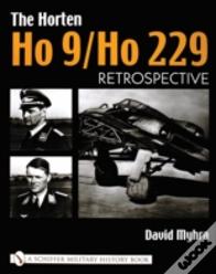 The Horten Ho 9/Ho 229