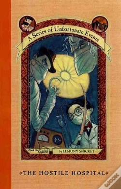 Capa do artigo The Hostile Hospital ; Series Of Unfortunate Events