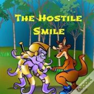The Hostile Smile