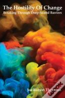 The Hostility Of Change