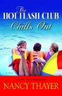 The Hot Flash Club Chills Out - Preview