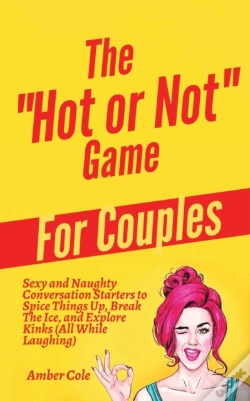 Capa do artigo The "Hot Or Not" Game For Couples