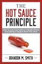 The Hot Sauce Principle: How To Live And - Preview