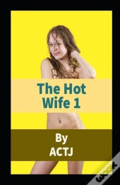 The Hot Wife 1