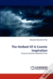 Capa do artigo The Hotbed Of A Cosmic Inspiration