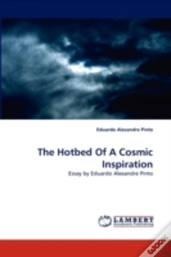 Capa do artigo The Hotbed Of A Cosmic Inspiration