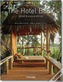 The Hotel Book - Great Escapes Africa