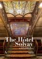 The Hotel Solvay - Preview