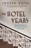The Hotel Years