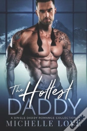 Capa do artigo The Hottest Daddy : A Single Daddy Romance Collection