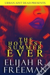 The Hottest Summer Ever