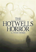 The Hotwells Horror & Other Stories