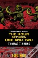 The Hour Between One And Two