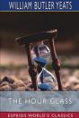 The Hour Glass (Esprios Classics) - Preview