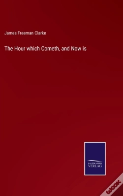 Capa do artigo The Hour Which Cometh, And Now Is