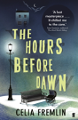 The Hours Before Dawn - Preview