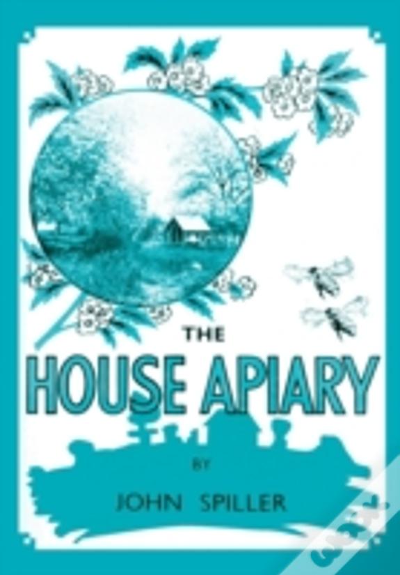 The House Apiary