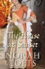 The House At Sunset - Preview