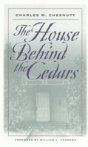 The House Behind The Cedars - Preview