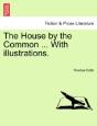 The House By The Common ... With Illustr - Preview
