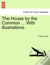 Capa do artigo The House By The Common ... With Illustr