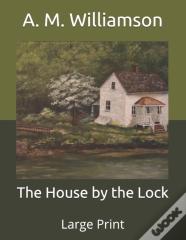 The House By The Lock