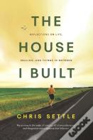 The House I Built