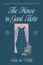 The House In Good Taste - Preview