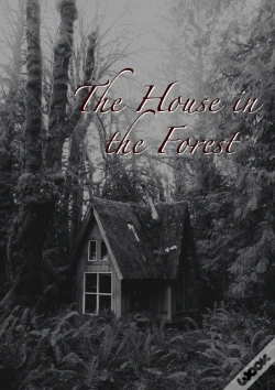 Capa do artigo The House In The Forest