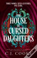 The House Of Cursed Daughters