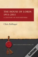 The House Of Lords 1911-2011