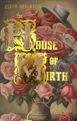 The House Of Mirth
