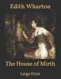 The House Of Mirth - Preview