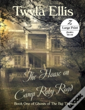The House On Camp Ruby Road