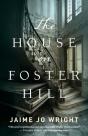 The House On Foster Hill - Preview