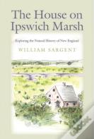 The House On Ipswich Marsh