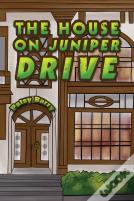 The House On Juniper Drive