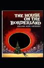 The House On The Borderland - Preview