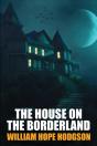 The House On The Borderland - Preview