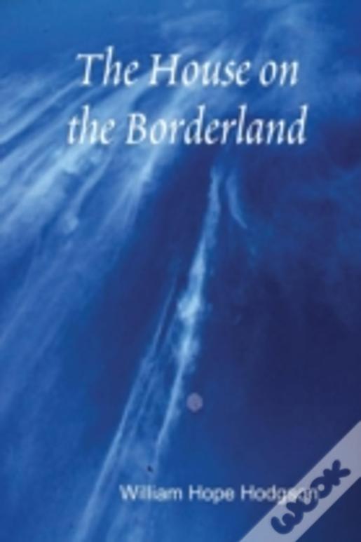 The House On The Borderland