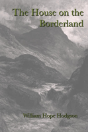 The House On The Borderland - Preview